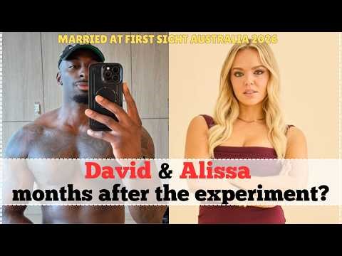Alissa & David months after the Experiment (Married at First Sight Australia 2026)