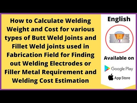 How to calculate Welding Weight and Cost of all types of Butt Weld & Fillet Weld Joints|Eng|Let'sFab