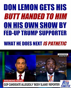 Don Lemon gets his BUTT HANDED TO HIM on his own show | Rob Smith