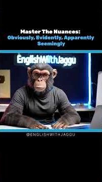Master the Nuances: Obviously, Evidently, Apparently, Seemingly EXPLAINED! | English with Jaggu