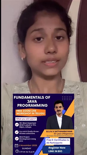 ᴀᴍᴍᴜ ʏᴀʀʀᴀᴍsᴇᴛᴛʏ 🕊️ on Instagram: "Join our FREE Zoom live workshop in Telugu on November 2nd, 2025, from 3 pm to 5 pm. Learn from industry expert B.S.N.V. Satyanarayana, a Guinness World Record participant with 12+ years of experience. What you’ll learn 30+ most important MCQs asked in TCS, Wipro, and Infosys try-catch-finally-throw-throws-collections Mini project development using Java Plus, get a FREE e-certificate! Register now through the link in our bio! #JavaProgramming #TeluguWorkshop #