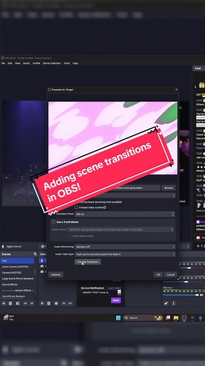 Adding Scene Transitions in OBS: A Quick Guide