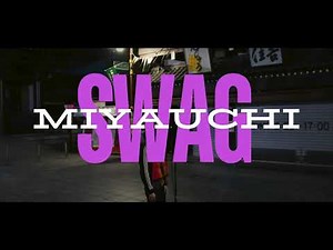 SWAG - MIYAUCHI lyrics