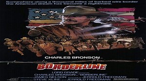 ASA 🎥📽🎬 Borderline (1980) a film directed by Jerrold Freedman with Charles Bronson, Bruno Kirby, Bert Remsen, Michael Lerner, Kenneth McMillan