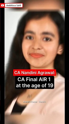 Youngest CA in India | CA Final AIR 1 | CA Nandini Agrawal | CA Motivation | CA Status | CA Attitude