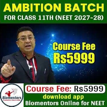Biomentors Online for NEET I Ambition batch I अभी नहीं तो कभी नहीं