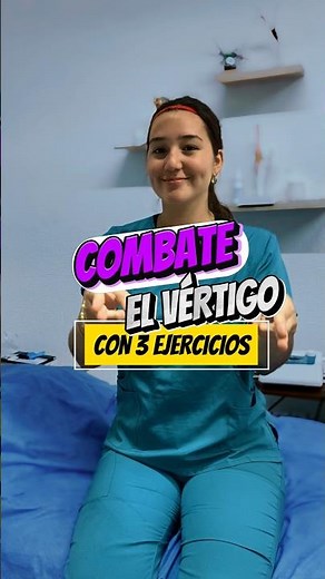 Combate el vértigo con 3 ejercicios de fisioterapia #vertigo #fisioterapia #ejercicio #mareos