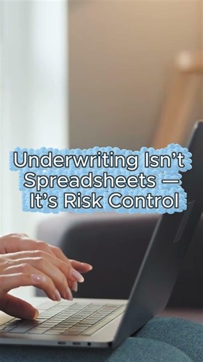 Underwriting Isn’t Spreadsheets — It’s Risk Control