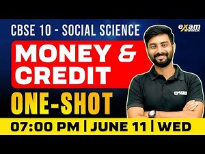 CBSE Class 10 | Social | Money & Credit | Oneshot | Exam Winner