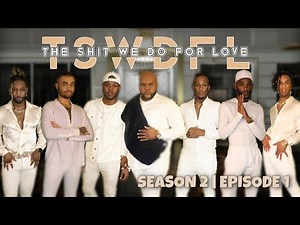 The Sh*t We Do For Love | S2E1 "Invite Only"