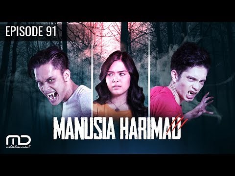 Manusia Harimau - Episode 91