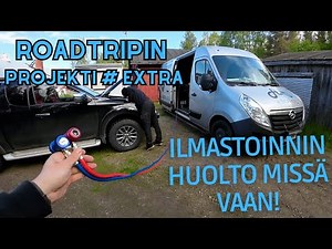Ilmastointihuolto missä vaan liikkuvan kaluston voimin. Roadtripin extra projekti.