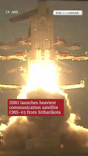 The heaviest communication satellite to be launched from the Indian soil onboard a new generation, homegrown ‘Bahubali’ rocket was successfully placed into the intended orbit on Sunday (November 2, 2025), ISRO said. | The Hindu