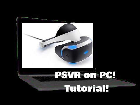 PSVR on PC tutorial!!!