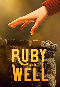 Ruby and the Well - streaming tv show online
