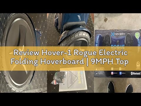 Review Hover-1 Rogue Electric Folding Hoverboard | 9MPH Top Speed, 7 Mile Range, 5HR Full-Charge, Bu