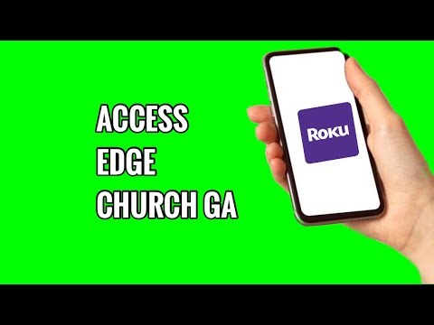 How to Access Edge Church GA on ROKU TV