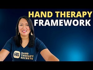 The TWO Skills You Must Have as an OT, Hand Therapy (FRAMEWORK)