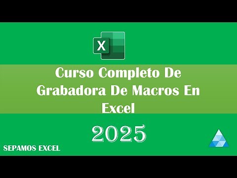 Curso Completo de Grabadora de Macros en Excel Aprende a Crear Macros desde Cero 2026 #sepamosexcel