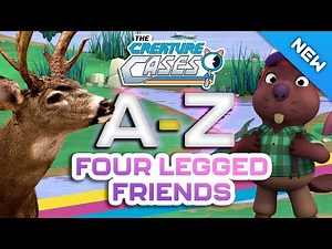 The Creature Cases - 🦌 How Much Do We Know About Our Four Legged Friends? 🦝 | ABCs Animal Alphabet