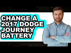 How To Change A 2017 Dodge Journey Battery (UPDATED)