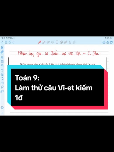 Câu Vi-et thi vào 10 dễ, đừng mất điểm