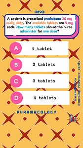 A patient is prescribed prednisone 20 mg orally daily. The available tablets are 5 mg each. How many tablets should the nurse administer for one dose? * * * #nurses #doctors #nursing #medical #nurseexam #NCLEX #nclexreview #nclexrn #registerednurse #medicaldoctor #medicine #studentlife #exam #exampreparation #nclexprep #nursingstudent #medicalstudent #RN #NMC #NGN #PNLE #NLE #USRN #RN #rnlife #nursinglife #fbreels #fypシ゚ @highlight @followers @everyone | Nursing Reference Cards
