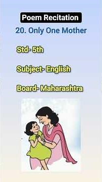 Only One Mother, Poem Recitation with Sound Effects & Music, Std-5th, English, Maharashtra Board