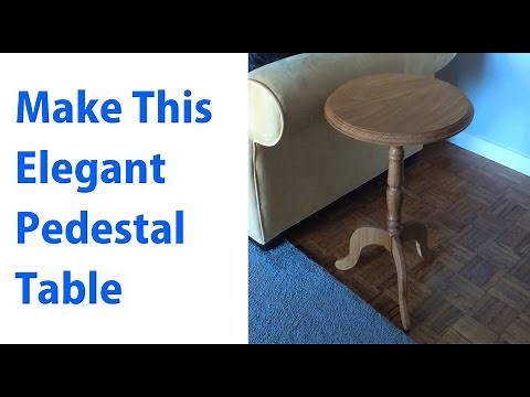 Completing the Pedestal Table & Turning the Column - Woodworkweb