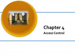 Computer Security Chapter 4 (Access Control Part 2)