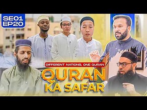 Quran Ka Safar | Different Nations, One Quran 🌍📖 Blind Hafiz sees with his heart | SE01 EP20