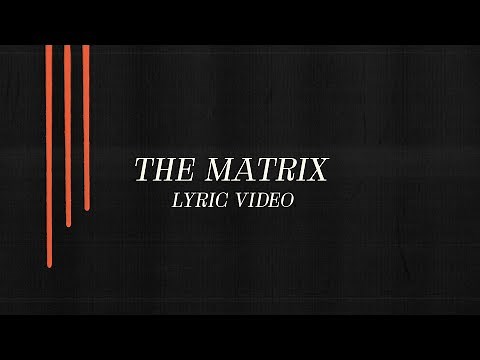 Mother Mother - The Matrix (Official Lyric Video)