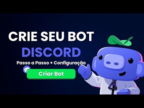 COMO CRIAR UM BOT NO DISCORD (GUIA COMPLETO E ATUALIZADO!)