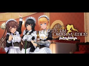 CUSTOM ORDER MAID 3D2 It's a Night Magic - Trailer