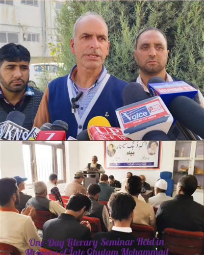 One-Day Literary Seminar Held in Memory of Late Ghulam Mohammad Gulzar and Late Afzal Shafiq at Panzalpora Bijbehara Panzalpora Bijbehara, October 27 A one-day literary seminar was organized under the patronage of iAnjuman-e-Sheer-o-Adab n collaboration with the Jammu and Kashmir Academy of Art, Culture and Languages and Anjuman-e-Sheer-o-Adab South Kashmir. The event was dedicated to honoring the literary contributions of the late Ghulam Mohammad Gulzar and the late Afzal Shafiq. The seminar wa