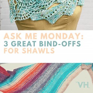 3 Great Bind-Offs for Shawls & Shawlettes