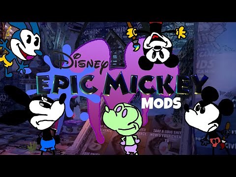 Epic Mickey Mods | Epic Mickey but more Epic
