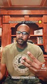 What Is Man Up University?