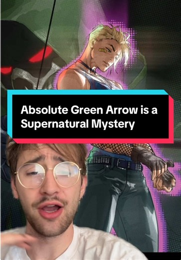 Absolute Green Arrow: Supernatural Mystery
