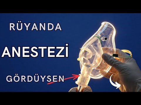 Rüyada Anestezi Görmek Ne Anlama Gelir?