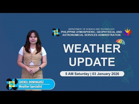 Public Weather Forecast issued at 5AM | January 3, 2026 - Saturday