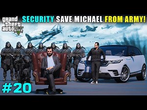 POWERFUL SECURITY SAVE MICHAEL | GTA V GAMEPLAY