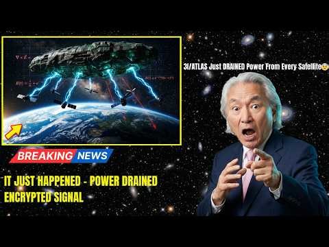 3I/ATLAS Just DRAINED Power From Every Satellite — Then Sent It Back ENCRYPTED | Michio Kaku