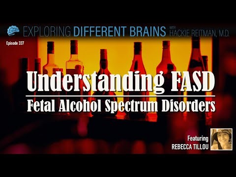 Understanding FASD: Fetal Alcohol Spectrum Disorders, with Rebecca Tillou | EDB 337