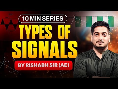 Types of Signals | Continuous, Discrete, Analog, Digital | Rishabh Sir (A.E.)