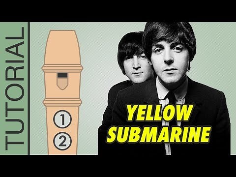 Yellow Submarine (The Beatles) - Recorder Flute Tutorial
