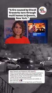 “A fire caused by Diwali fireworks tore through multi homes in Queens, New York.”🙏🙏 | Nrisadda