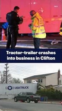 Tractor-trailer crashes into business on Route 3 in Clifton