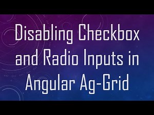 Disabling Checkbox and Radio Inputs in Angular Ag-Grid