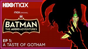Batman: The Audio Adventures | S2 Episode 1 | HBO Max - The Global Herald